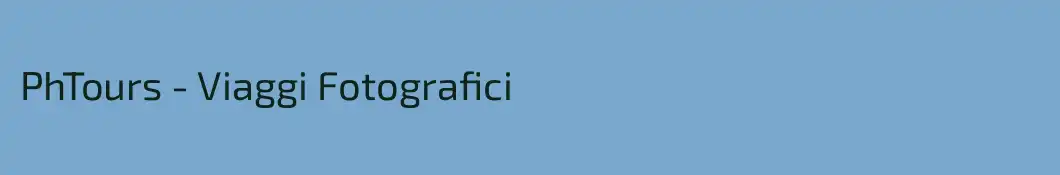 PhTours - Viaggi Fotografici